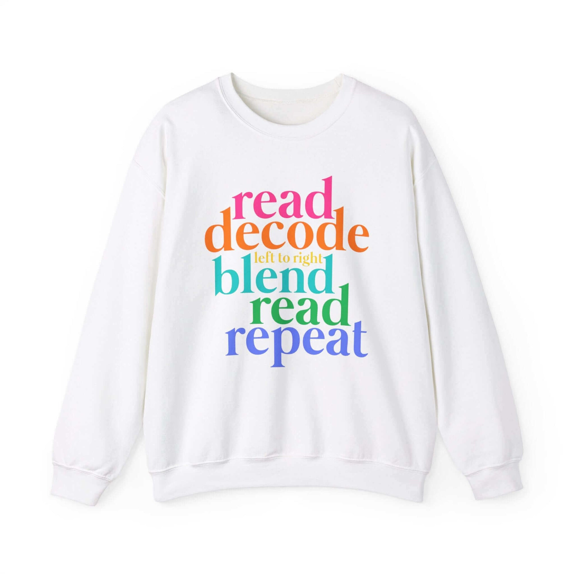 Hello Decodables | Read, Decode, Blend, Read, Repeat Sweatshirt