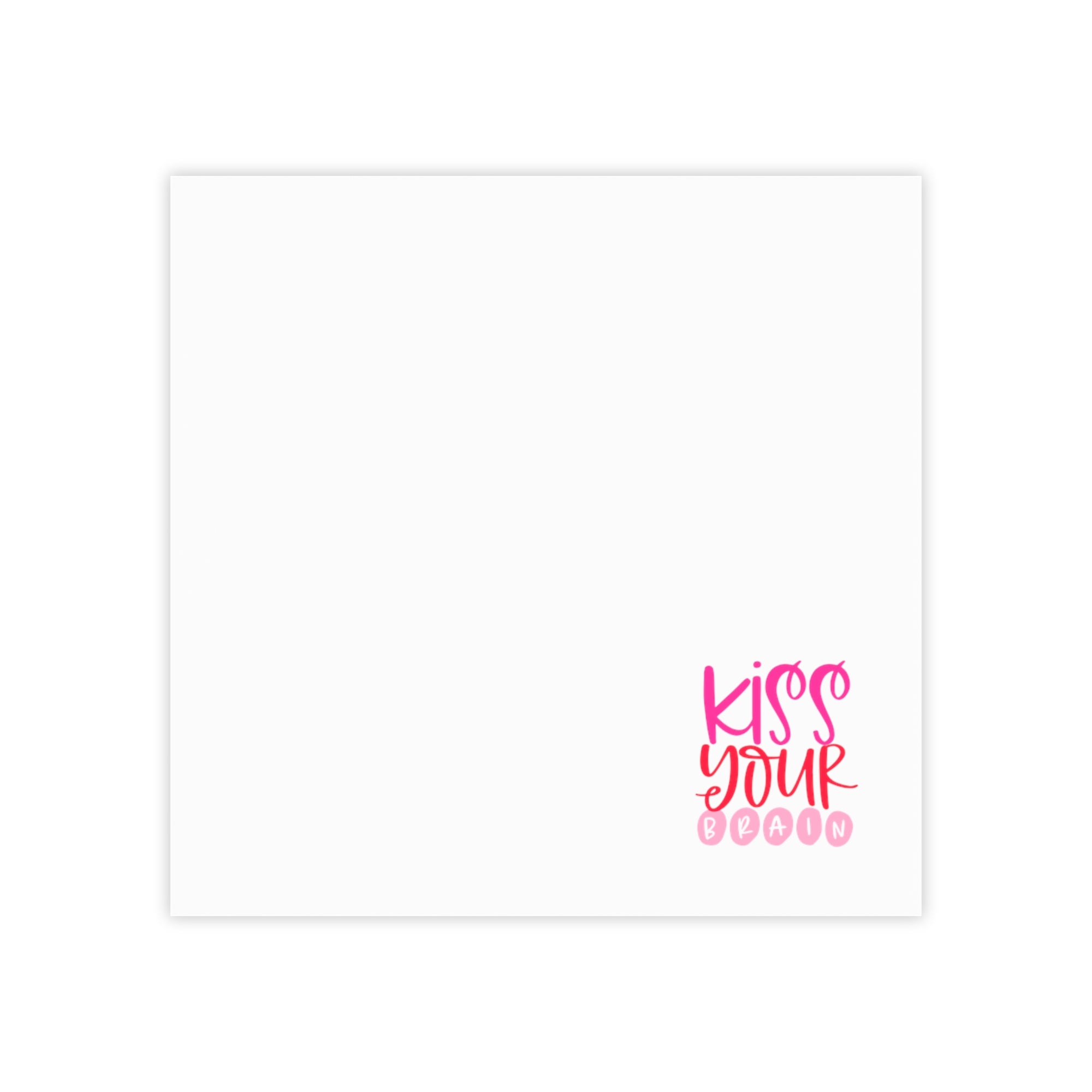 Kiss Your Brain Post-it® Note Pads