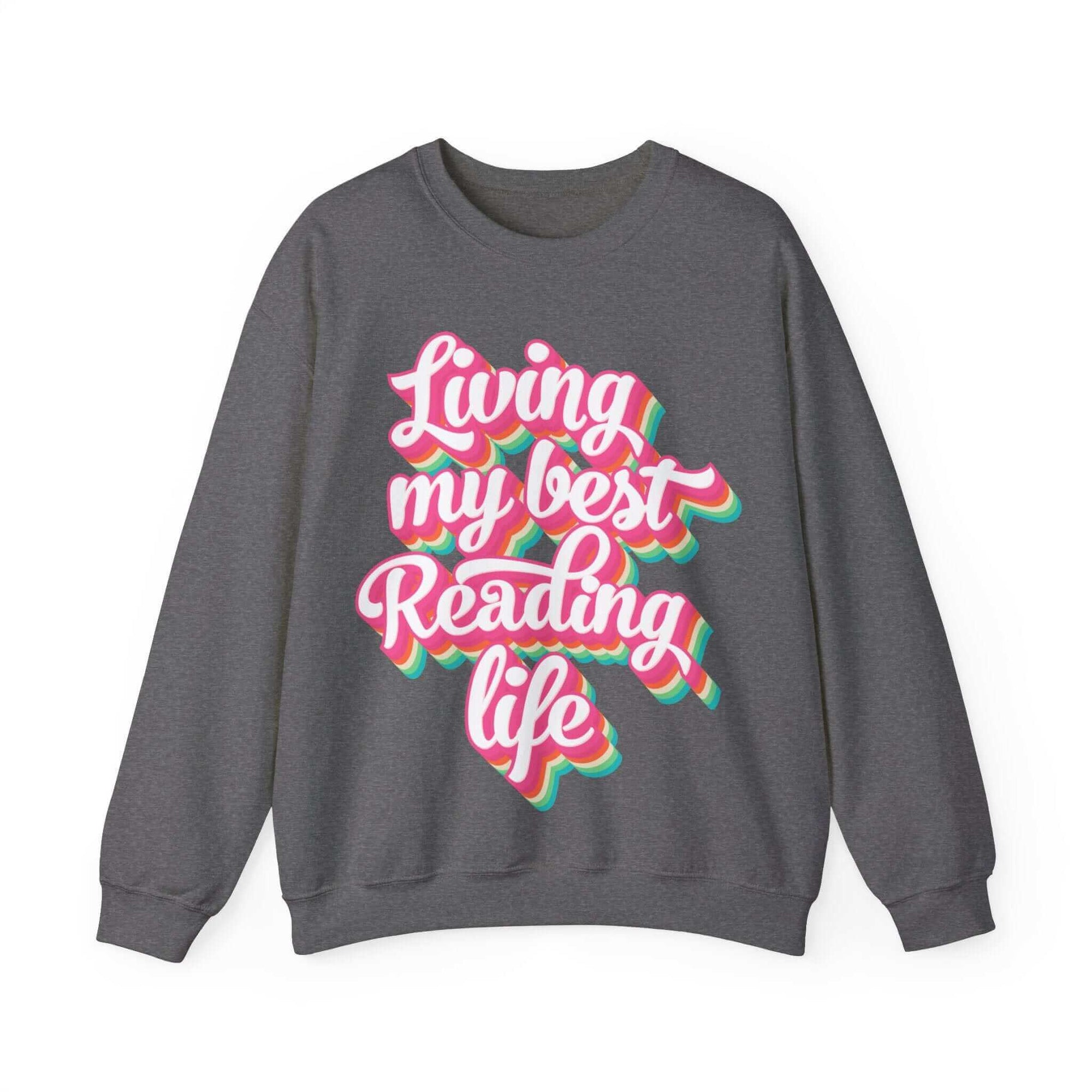 Hello Decodables | Living My Best Reading Life Sweatshirt