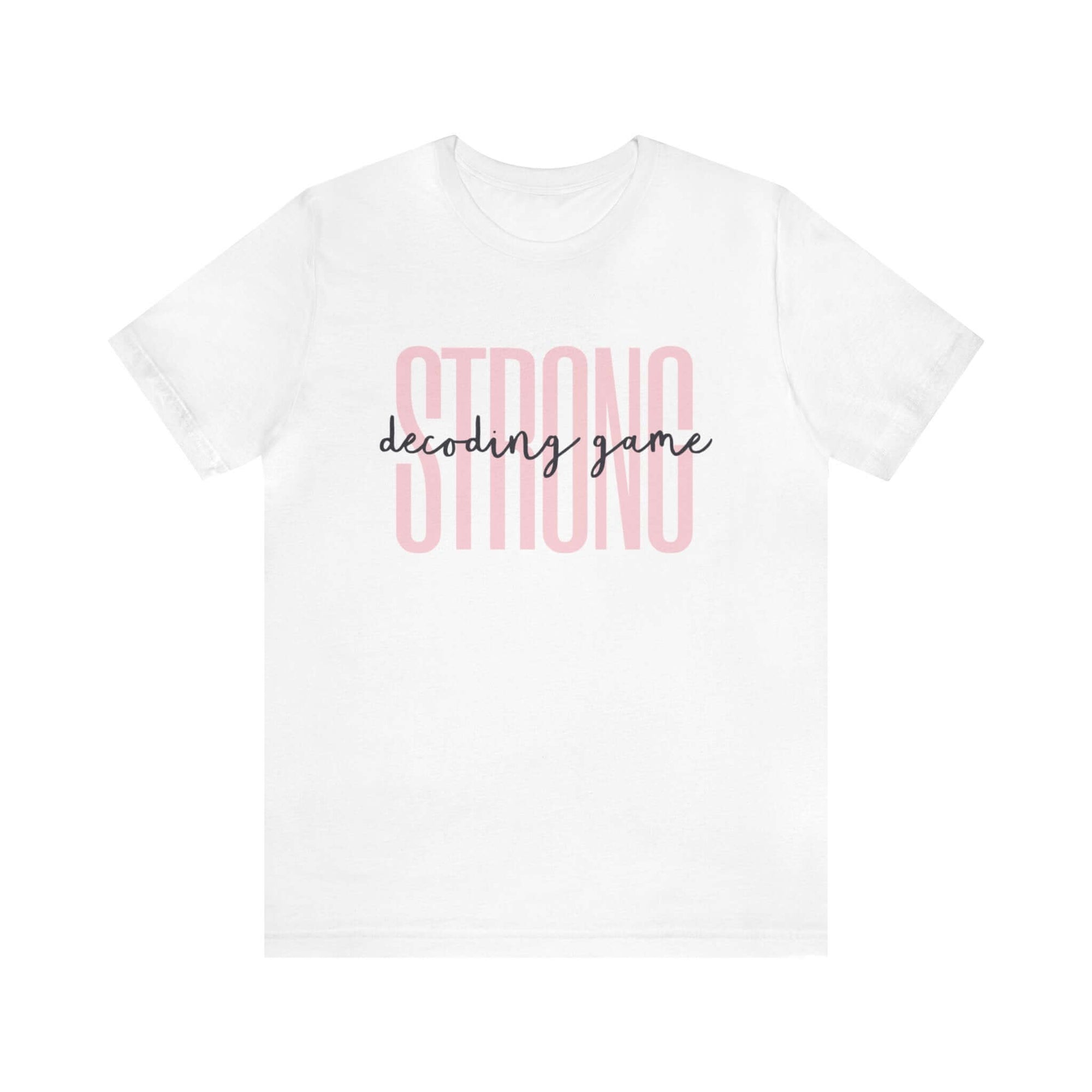 Hello Decodables | Decoding Game Strong Tee (Black Text)